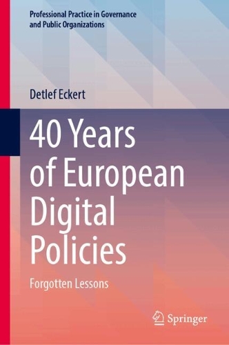 40 Years of European Digital Policies: Forgotten Lessons (ePub eBook)