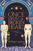 Once Upon a Broken Heart: Discover the global bestselling fairytale sensation from the author of Caraval (ePub eBook)