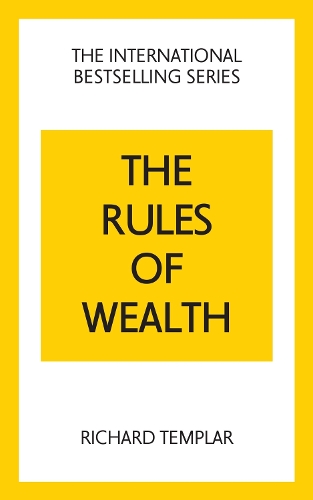 Rules of Wealth: A Personal Code for Prosperity and Plenty, The