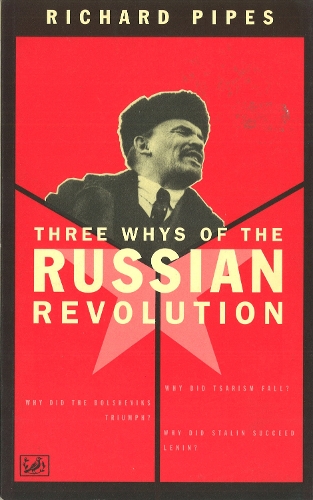 Three Whys Of Russian Revolution