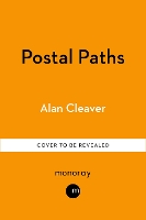 The Postal Paths: Rediscovering Britain's Forgotten Trails And The People Who Walked Them (ePub eBook)