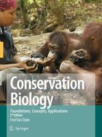 Conservation Biology: Foundations, Concepts, Applications