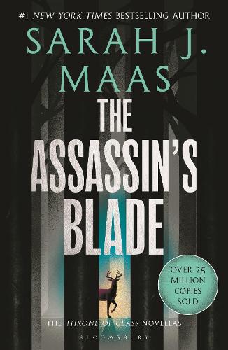 Assassin's Blade, The: The Throne of Glass Prequel Novellas