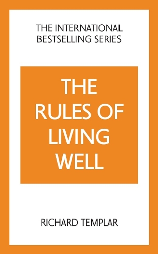 Rules of Living Well: A Personal Code for a Healthier, Happier You, 2nd edition, The