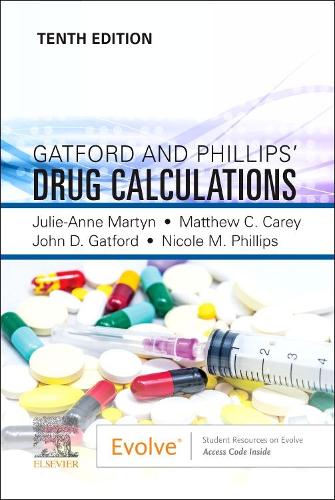 Gatford and Phillips' Drug Calculations, E-Book: Gatford and Phillips' Drug Calculations, E-Book (ePub eBook)