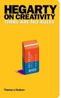 Hegarty on Creativity: There are No Rules (ePub eBook)