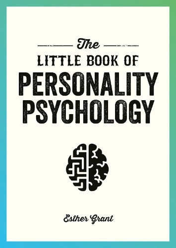 The Little Book of Personality Psychology: The Pocket Guide to Studying the Mind (ePub eBook)