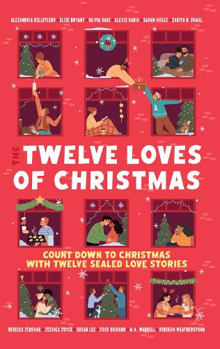 Twelve Loves of Christmas, The: an advent calendar of festive romance stories for Christmas