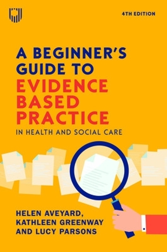 Ebook: A Beginner's Guide to Evidence-Based Practice in Health and Social Care (ePub eBook)