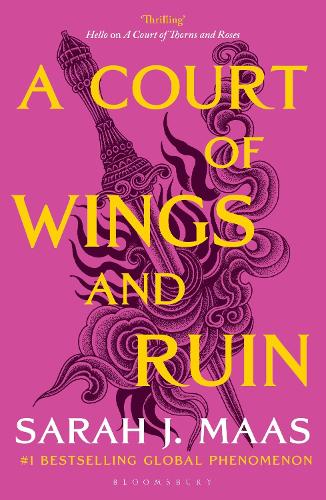 Court of Wings and Ruin, A: The third book in the GLOBALLY BESTSELLING, SENSATIONAL series