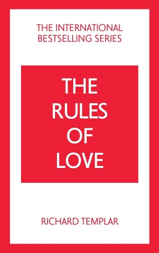 Rules of Love: A Personal Code for Happier, More Fulfilling Relationships, The