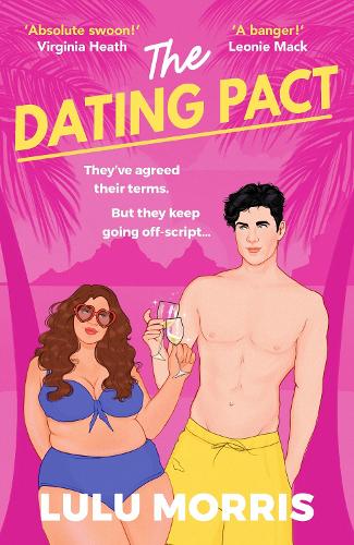 Dating Pact, The: A glittering, body-positive, fake dating celebrity romance