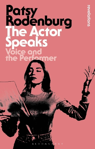 The Actor Speaks: Voice and the Performer (ePub eBook)