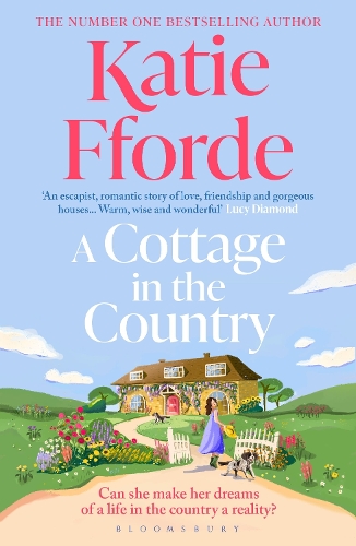 A Cottage in the Country: The new uplifting and heartwarming Sunday Times bestseller and perfect holiday read (ePub eBook)