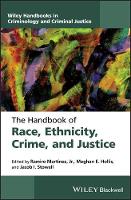 Handbook of Race, Ethnicity, Crime, and Justice, The