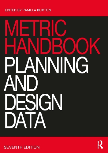 Metric Handbook: Planning and Design Data